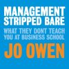 Management stripped bare