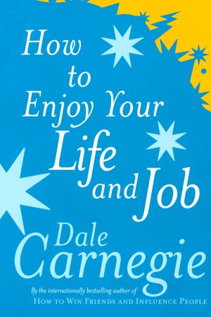 how to enjoy your life and job