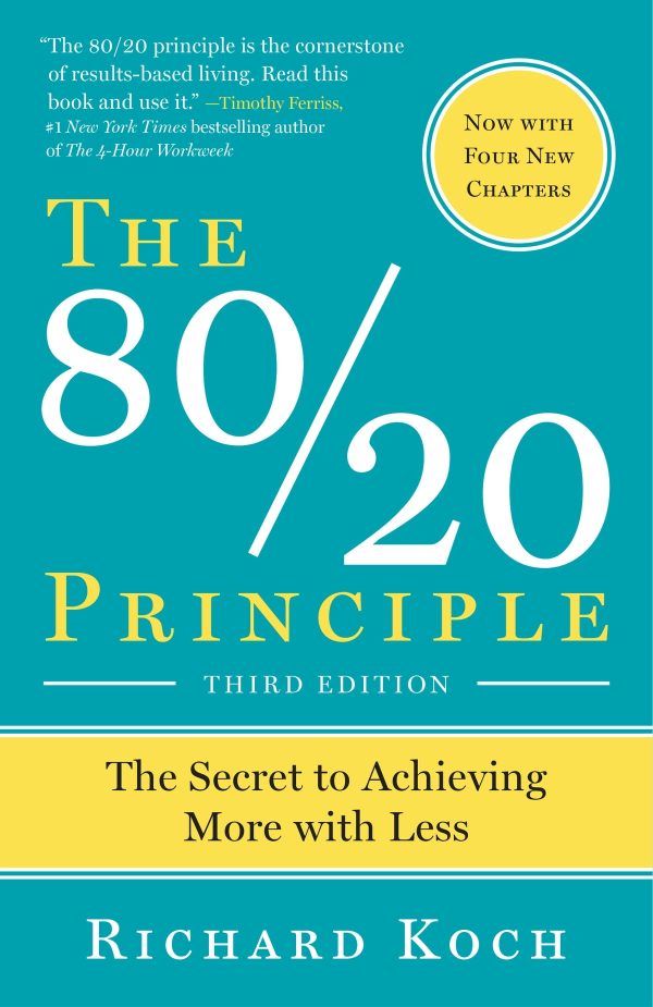 The 80-20 Principle- The Secret of Achieving More with Less