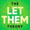 The Let Them Theory
