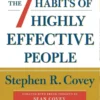 The 7 Habits Of Highly Effective People
